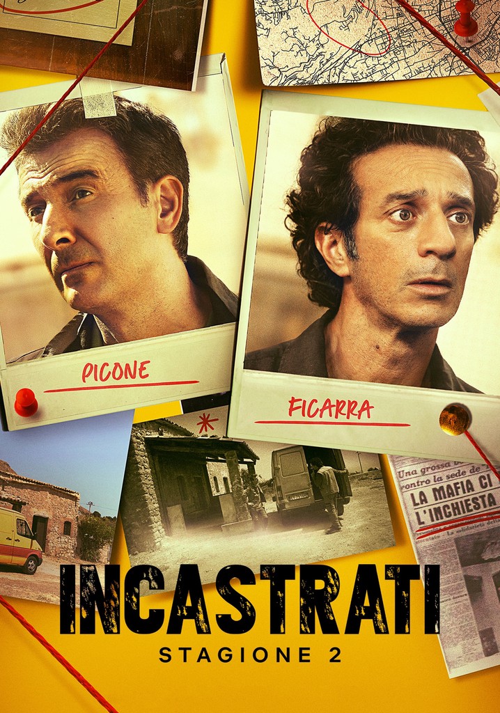 Incastrati Stagione 2 episodi in streaming online